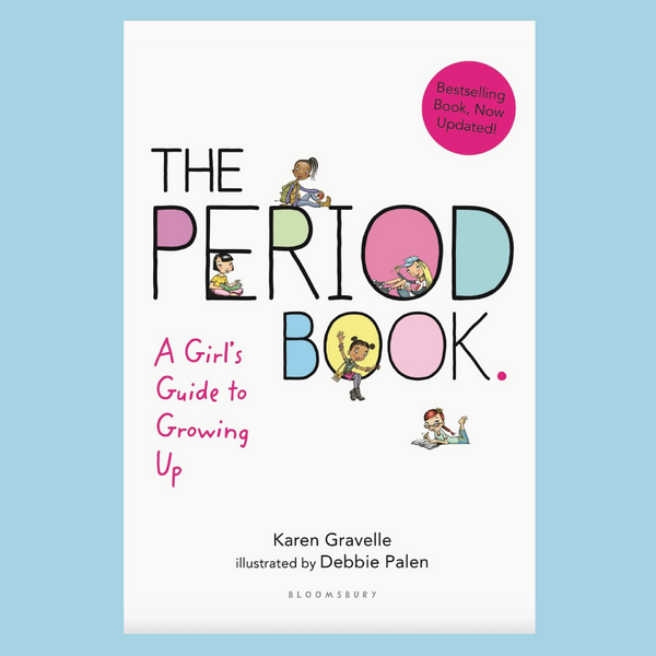 The Period Book: A Girl's Guide to Growing Up