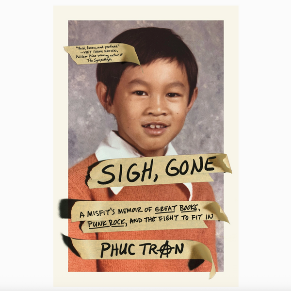 Book cover of 'Sigh, Gone' by Phuc Tran with a young boy's photo.
