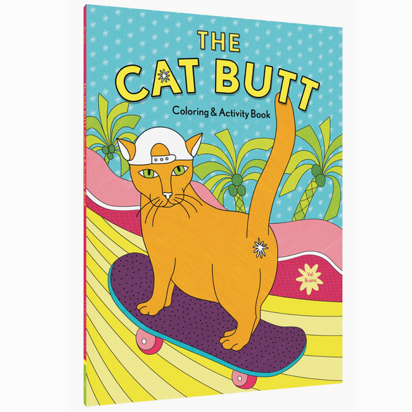 Coloring book titled 'The Cat Butt' with a cat on a skateboard on a colorful cover.