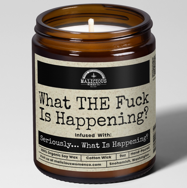 What The Fuck Is Happening Candle