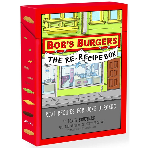 Bob's Burgers (TM) The Re-Recipe Box: Real Recipes for Joke Burgers
