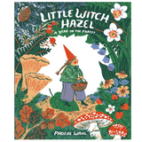 Little Witch Hazel: A Year in the Forest