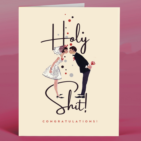 Holy Shit Congratulations Wedding Card