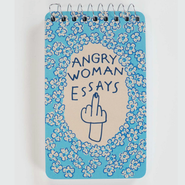 Spiral Notebook - Angry Woman Essays