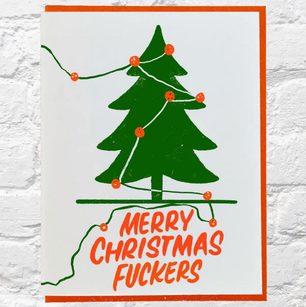 Merry Christmas Fuckers Card