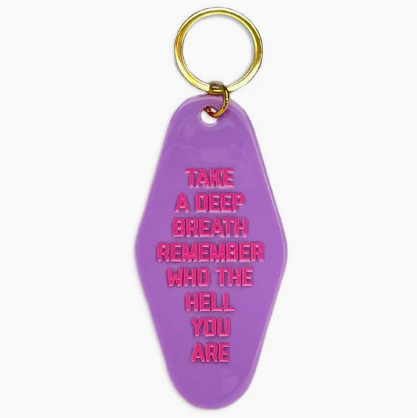 Motel Tag Keychain - Take A Deep Breath...