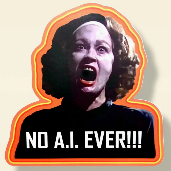 Mommy Dearest No AI Ever Sticker