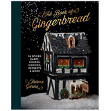 The Gingerbread Book: 50 Spiced Bakes, Houses, Cookies, Desserts and More