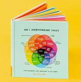 Am I Overthinking This?: Over-answering life’s questions in 101 charts