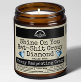 Shine On You Bat Shit Crazy Diamond Candle