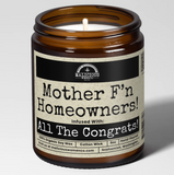 Mother F'n Homeowners! Candle