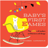 Baby's First Eames: The ABCs Of Modern Architecture and Design