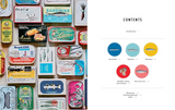 The Magic of Tinned Fish: Elevate Your Cooking with Canned Anchovies, Sardines, Mackerel, Crab, and Other Amazing Seafood