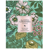 The Joyful Gardener's Journal: Plan Your Garden and Celebrate the Pleasures of Nature