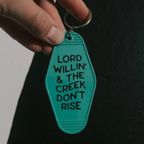 Motel Tag Keychain - Lord Willin' & The Creek Don't Rise