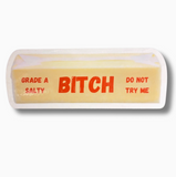 Grade A Salty Bitch Butter Sticker