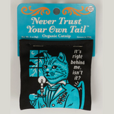 Blue Q Catnip Cat Toy - Never Trust Your Tail