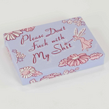 Blue Q Pocket Box - Don't Fuck With My Shit