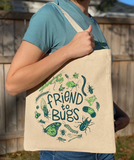 Friend To Bugs Tote Bag