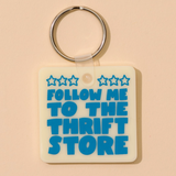 Vinyl Keychain - Follow Me To The Thrift Store
