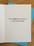 Mr. Wigglepants Birthday Card
