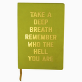 Take A Deep Breath... Journal