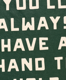 You'll Always Have A Hand To Hold Camp Flag
