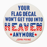 Your Flag Won't Get You Into Heaven Button