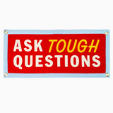 Ask Tough Questions Camp Flag