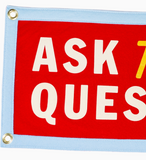 Ask Tough Questions Camp Flag