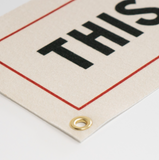 This Must Be The Place Felt Banner Sign