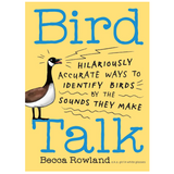 Bird Talk: Hilariously Accurate Ways To Identify Birds