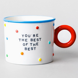 You Make Every Moment Fun Ceramic Mug