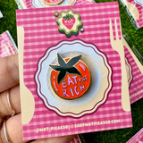 Cute Eat The Rich Enamel Pin