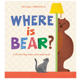 Where Is Bear?  Lift The Flap Hide And Seek Book
