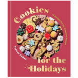 Cookies for the Holidays: 75 Recipes for the Sweetest Season