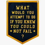 What Would You Attempt To Do Camp Flag