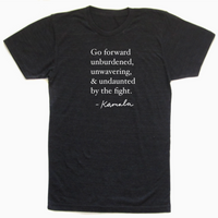 Kamala Harris Quote T Shirt