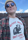 Opossum Resist Much ~ Obey Little T-Shirt