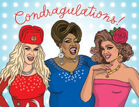 CONDRAGULATIONS! FROM THE QUEENS CARD