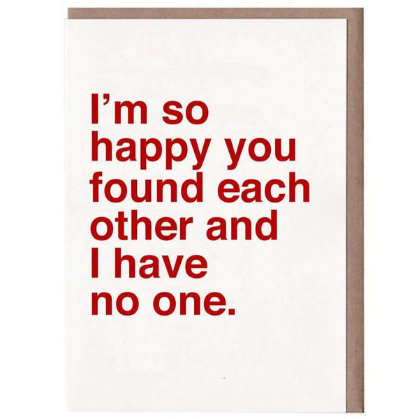 SO HAPPY YOU FOUND EACH OTHER CARD