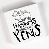 YOU CAN'T SAY HAPPINESS... PAPER NAPKIN PACK
