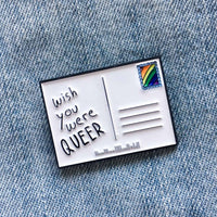 WISH YOU WERE QUEER ENAMEL PIN