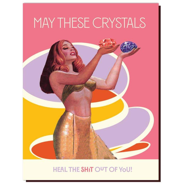 HEAL THE SHIT OUT OF YOU CARD