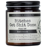 BITCHES GET SHIT DONE CANDLE