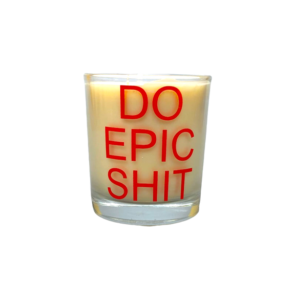 DO EPIC SHIT CANDLE