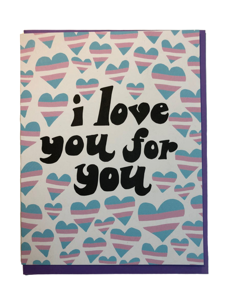I LOVE YOU FOR YOU TRANS HEARTS CARD