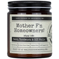 Mother F'n Homeowners Candle