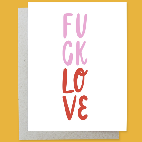 FUCK LOVE VALENTINE'S DAY CARD