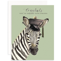 YOU'VE EARNED YOUR STRIPES GRADUATION CARD